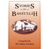 Stories of Baha'u'llah - Paperback
