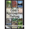 God's Restorative Nature - Paperback