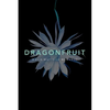 Dragonfruit - Paperback