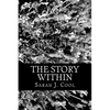 The Story Within: A Book of Stories within Poems - Paperback