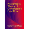 Mathematical Theory of Compressible Fluid Flow - Paperback