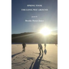 Spring Took the Long Way Around - Paperback