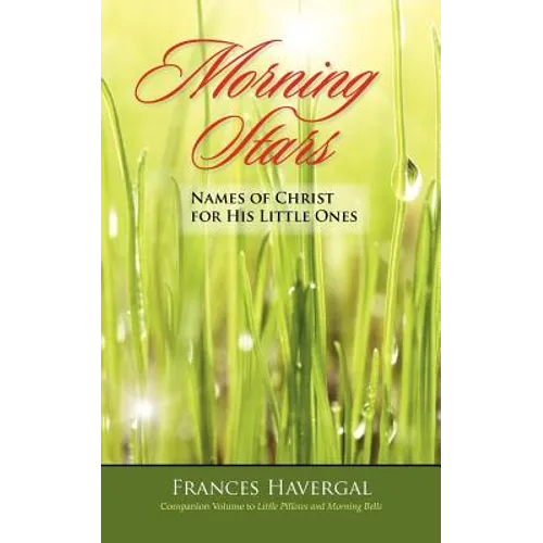 Morning Stars: Names of Christ for His Little Ones - Paperback