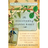 The Discovery of Jeanne Baret: A Story of Science, the High Seas, and the First Woman to Circumnavigate the Globe - Paperback