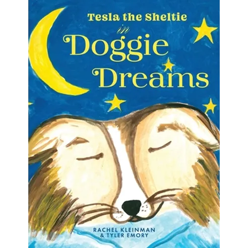 Tesla the Sheltie in Doggie Dreams - Paperback