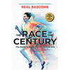 The Race of the Century: The Battle to Break the Four-Minute Mile (Scholastic Focus) - Hardcover