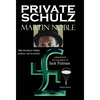 Private Schulz - Hardcover