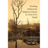 Teaching Adolescents Religious Literacy in a Post-9/11 World - Paperback