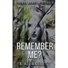 Remember Me? - Paperback