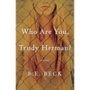 Who Are You, Trudy Herman? - Paperback