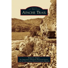 Apache Trail - Hardcover
