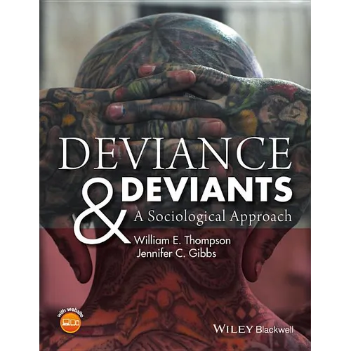 Deviance and Deviants: A Sociological Approach - Paperback