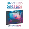Unveiled Skies - Paperback