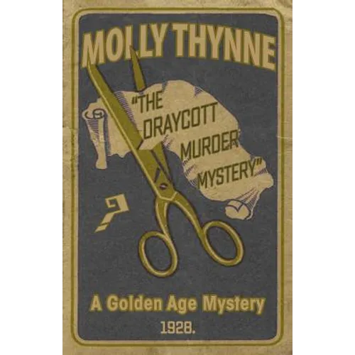 The Draycott Murder Mystery: A Golden Age Mystery - Paperback
