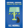 Gertrude, Gumshoe: Murder at the Thrift Store - Paperback
