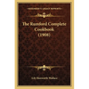 The Rumford Complete Cookbook (1908) - Paperback