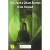 Old Jack's Ghost Stories from Ireland - Paperback