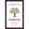 Gethsemane: The Origins and Rise of the Intellectual Revolution in the Church - Paperback