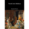 Travels into Bokhara - Paperback