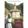 Father Arsenie Boca, wonderfully exceptional - Paperback