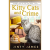 Kitty Cats and Crime: A Norwegian Forest Cat Café Cozy Mystery - Book 6 - Paperback