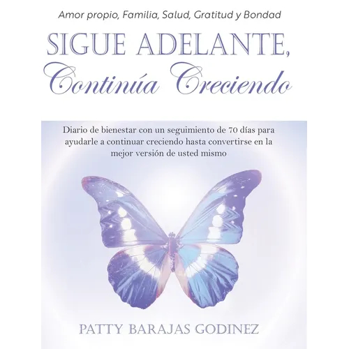 Sigue Adelante, Continúa Creciendo - Hardcover