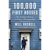 100,000 First Bosses: My Unlikely Path as a 22-Year-Old Lawmaker - Hardcover