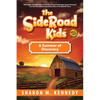 The SideRoad Kids - Book 2: A Summer of Discovery - Paperback