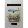 Somewhere in Space - Paperback