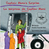 Captain Mama's Surprise / La Sorpresa de Capitán Mamá: 2nd in an award-winning, bilingual children's aviation picture book series - Paperback