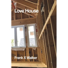 Love House - Paperback
