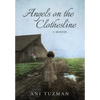 Angels on the Clothesline, A Memoir - Hardcover