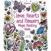 Love, Hearts and Flowers Magic Painting Book - Paperback