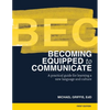 Becoming Equipped to Communicate (BEC) - Paperback