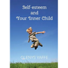 Self-Esteem and Your Inner Child - Paperback