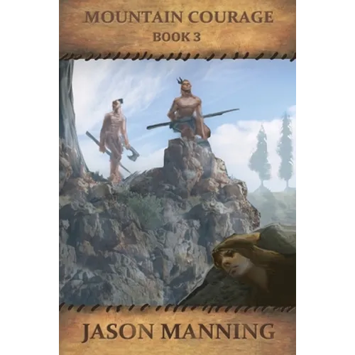Mountain Courage - Paperback