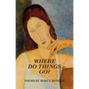 Where Do Things Go? - Paperback