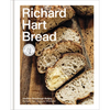 Richard Hart Bread: Intuitive Sourdough Baking - Hardcover