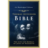 The Jefferson Bible: The Life and Morals of Jesus of Nazareth - Paperback