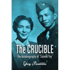 The Crucible: An Autobiography by Colonel Yay, Filipina American Guerrilla - Paperback