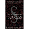 The Secret Door to Success - Paperback