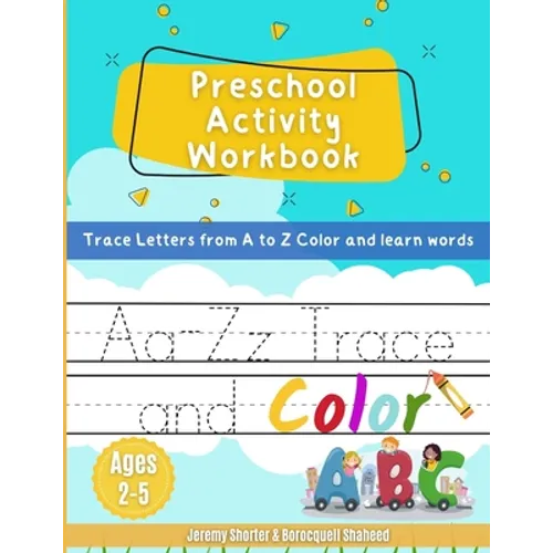 Preschool Activity Workbook: Trace Letters from A to Z Color & learn words Ages 2-5 - Paperback