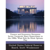 Finance and Economics Discussion Series: Corporate Share Repurchases in the 1990s: What Role Do Stock Options Play - Paperback