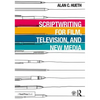 Scriptwriting for Film, Television and New Media - Paperback