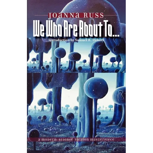 We Who Are about To... - Paperback