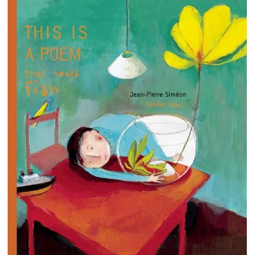 This Is a Poem That Heals Fish - Board Book