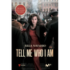 Tell Me Who I Am - Paperback