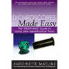 Dichroscopes Made Easy: The Right-Way Guide to Using Gem Identification Tools - Paperback