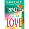 Traveling at the Speed of Love - Paperback