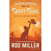 Rawhide Robinson Rides the Tabby Trail - Paperback
